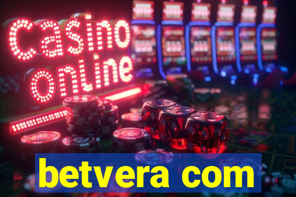 betvera com